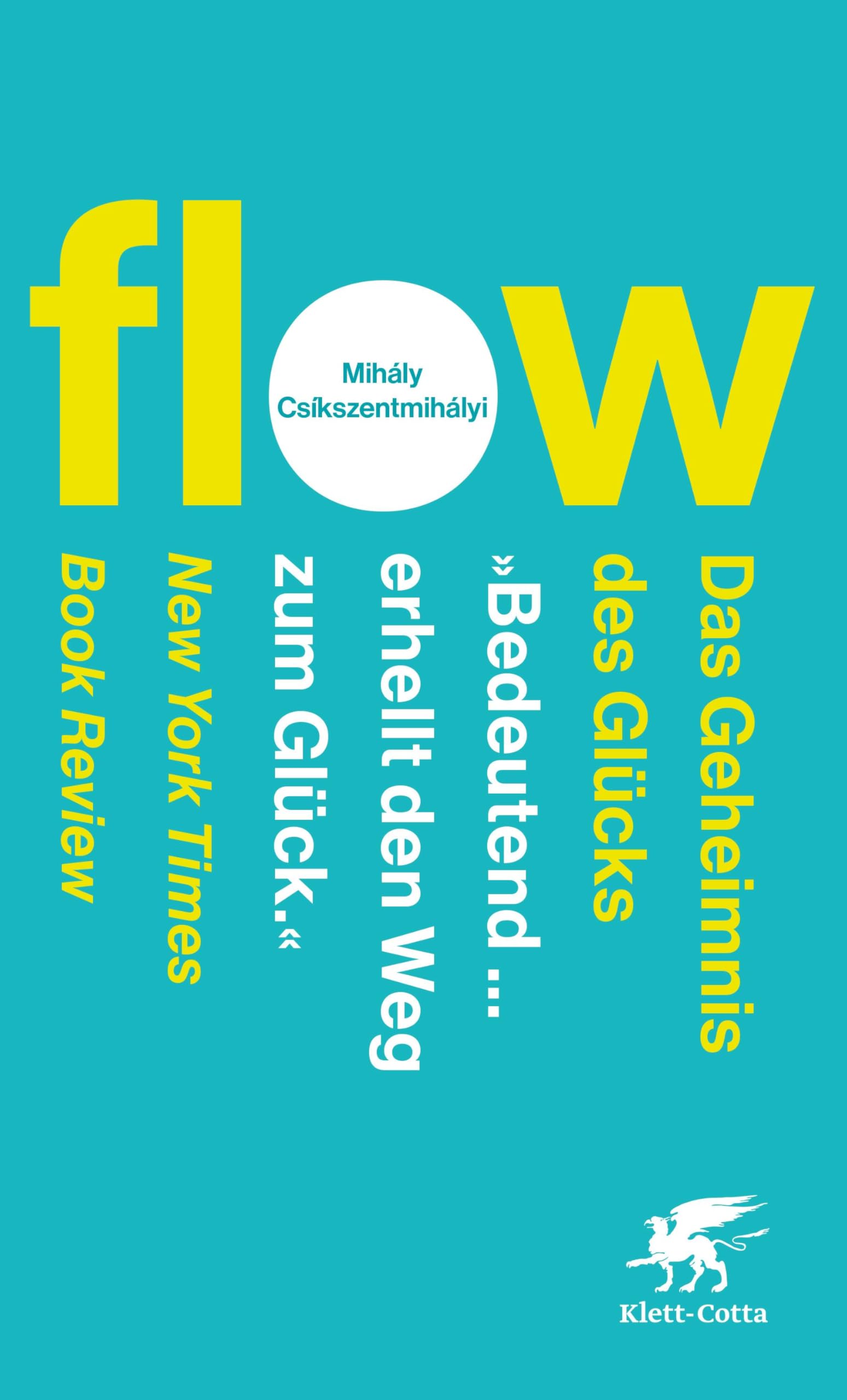 Flow. Das Geheimnis des Glücks: Der Weltbestseller