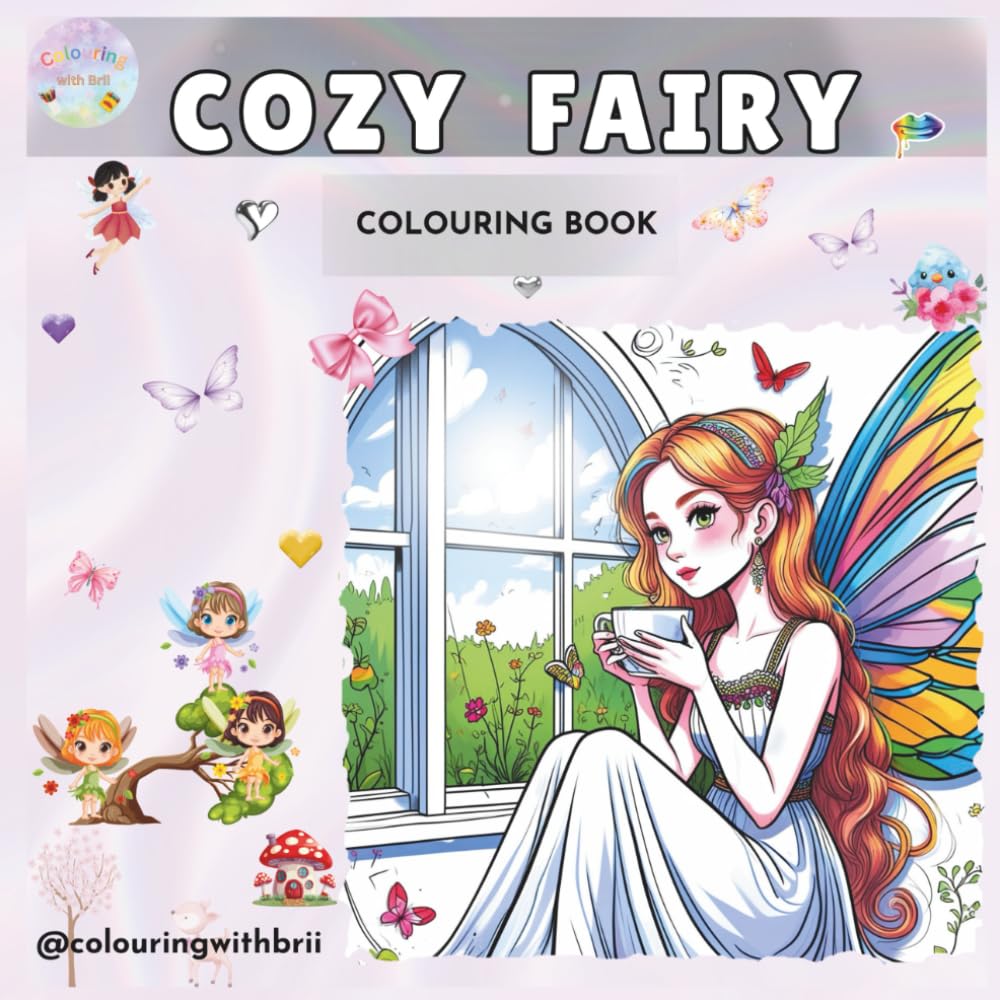 Cozy Fairy Coloring Book: Whimsical & Relaxing Fairy Scenes for Stress Relief