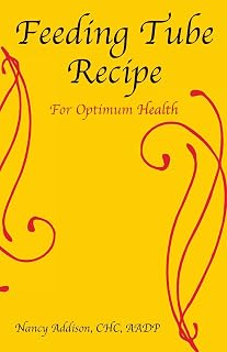 Feeding Tube Recipe for Optimum Health (The Healing Diet)