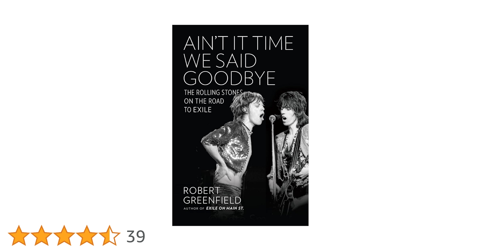 Ain't It Time We Said Goodbye: The Rolling Stones on the Road to