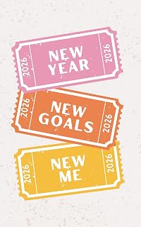 New Year, New Goals, New Me 2026 Lined Journal for Goal Setting, Daily Reflections, and Big Dreams: Capture your thoughts, moments, and memories all year long in this bright 5x8 notebook