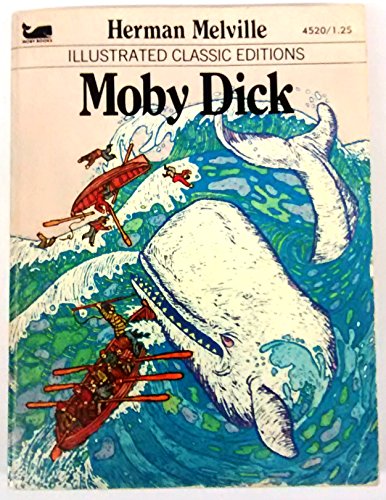 Moby Dick (Illustrated classic editions) B00072XPW6 Book Cover