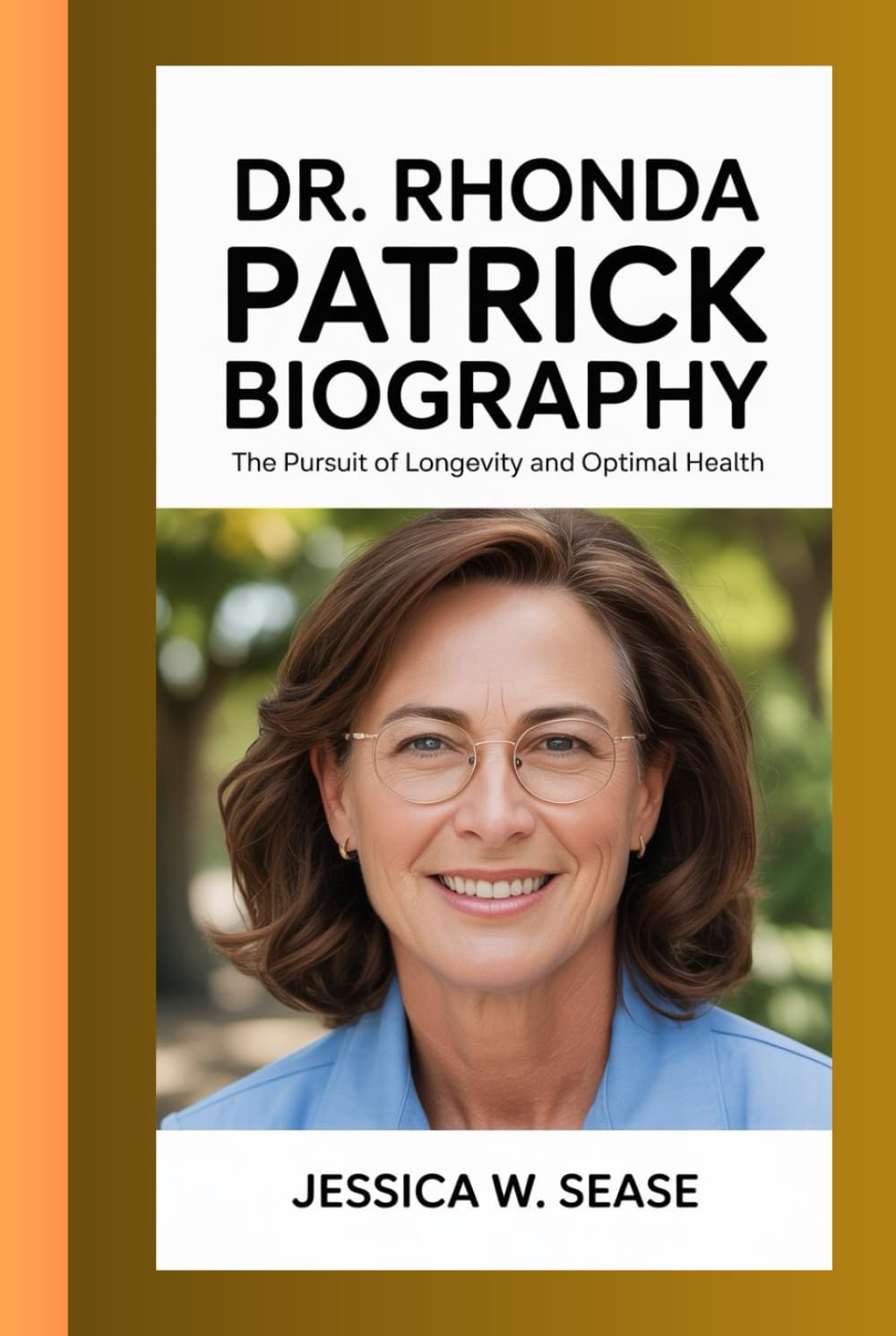 DR. RHONDA PATRICK BIOGRAPHY: The Pursuit of Longevity and Optimal Health