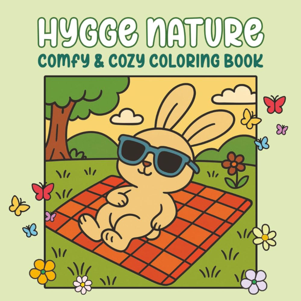 Hygge Nature Comfy and Cozy Coloring Book: Bold and Easy Cute Nature Coloring Pages for Kids (and adults too!) | Cozy and Peaceful Outdoor Designs for ... Pages | Single-sided | 8.5x8.5 inches |