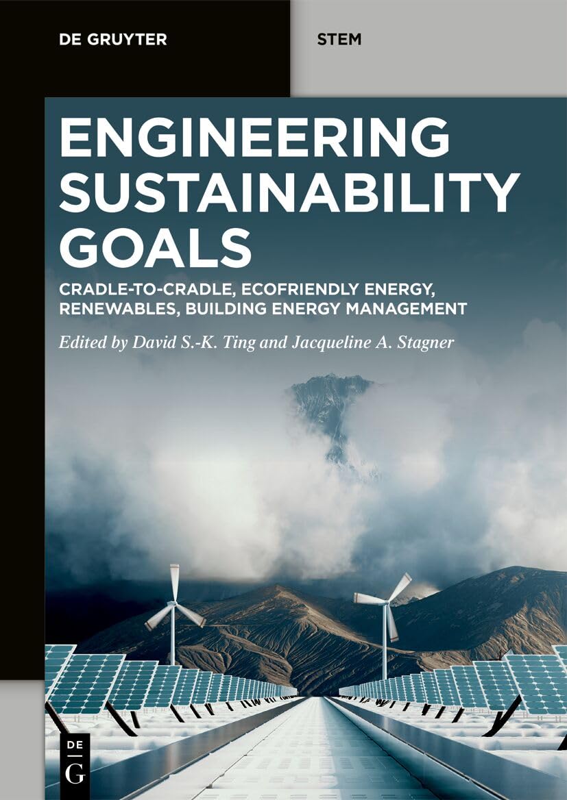 Engineering Sustainability Goals: UNSDG 12: Responsible Consumption and Production (De Gruyter STEM)