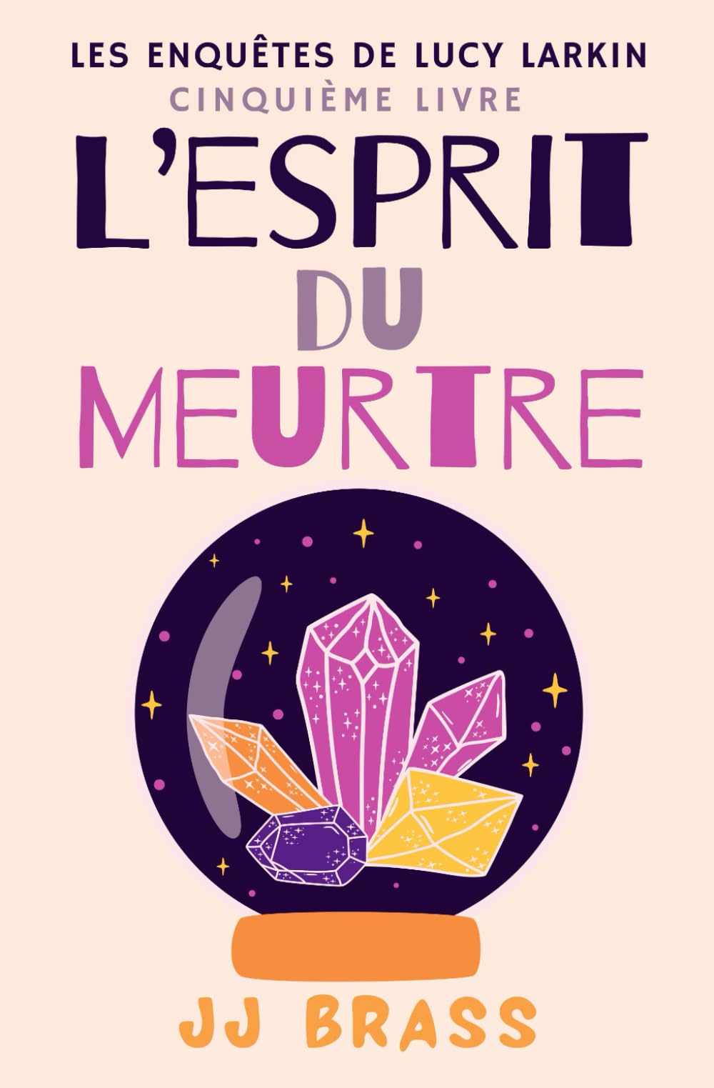 L'esprit du meurtre (Les enquêtes de Lucy Larkin)