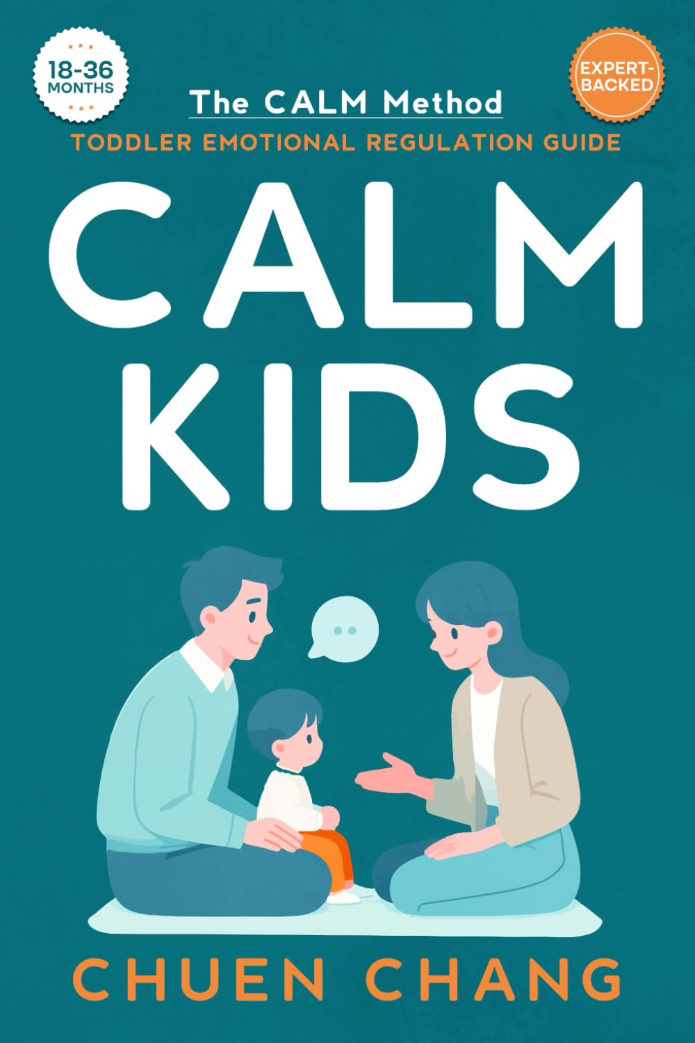 Calm Kids: The CALM Method | Toddler Emotional Regulation Guide