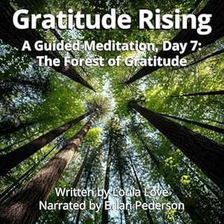 Gratitude Rising, Day 7: A Guided Meditation cover art