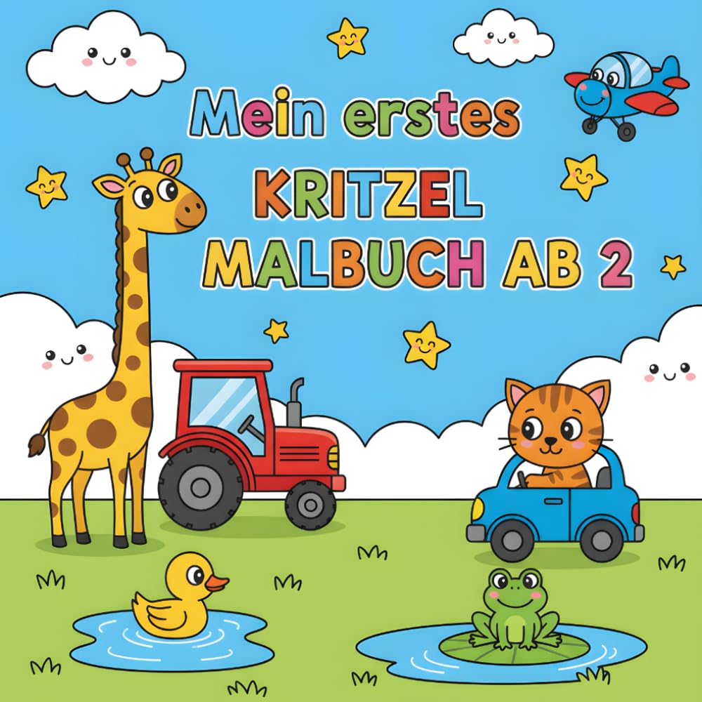 Mein erstes Kritzel-Malbuch ab 2: süße & einfache Bilder für Kleinkinder – Tiere, Autos, Baumaschinen, Mit dicken Linien • Fördert Motorik & Kreativität