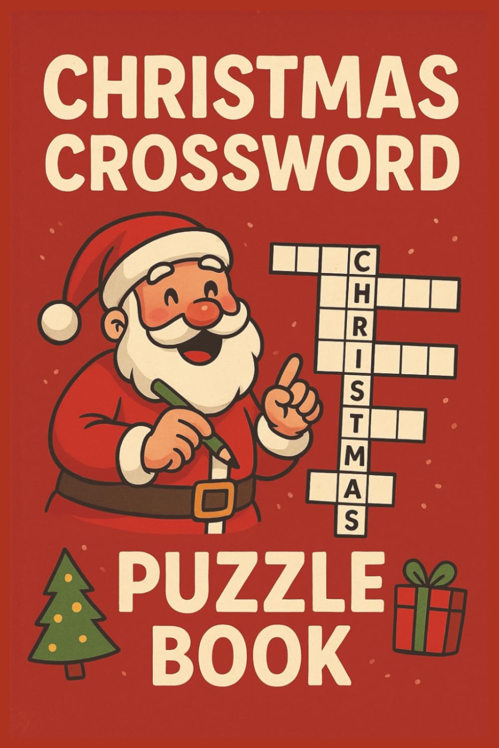 Christmas Crossword Puzzle Book: With Easy to Read Print | 6x9 inches, 122 pages | Gift for Vacations, Holidays, and Relaxing Times