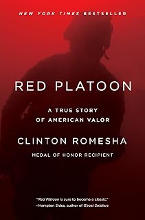 Red Platoon by Clinton Romesha: Medal of Honor Battle of Keating, Afghan War True Story