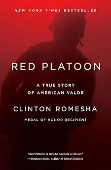 Red Platoon A True Story of American Valor
