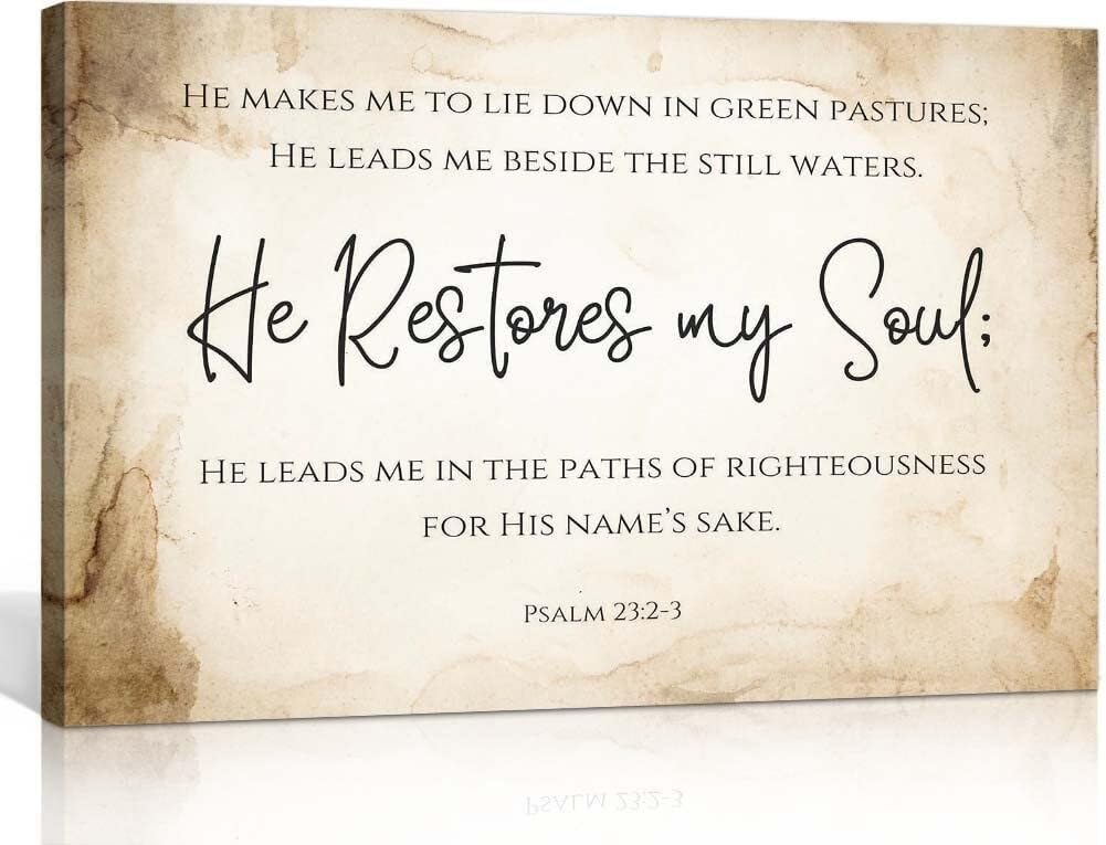 TAMDDBPJD He Restores My Soul, Psalm 23 2-3 Vintage Bible Verse Wall-Art, Christian Prayer Decor for Kitchen, Living Room and Bedroom(Unframed,16x24inch(40x60cm))