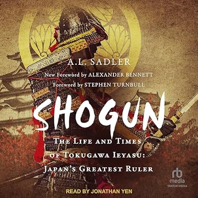 Shogun: The Life and Times of Tokugawa Ieyasu