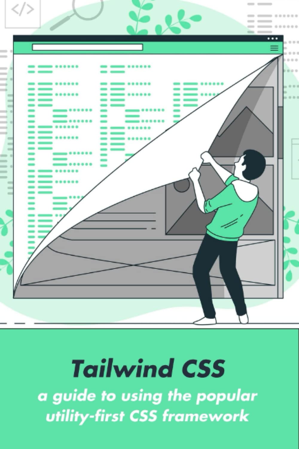 Tailwind CSS: a guide to using the popular utility-first CSS framework (english version)