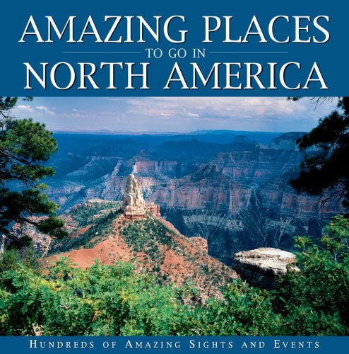 Amazing Places North America