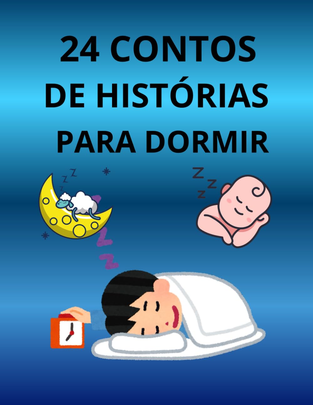 24 Contos de Hitórias para Dormir (Livros infantis)