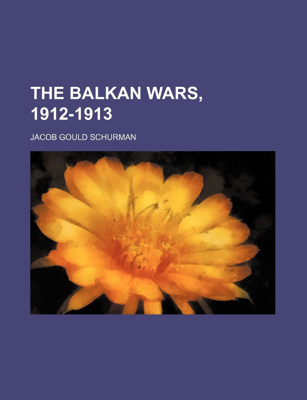 Buy The Balkan Wars, 1912-1913 — BookShops.in