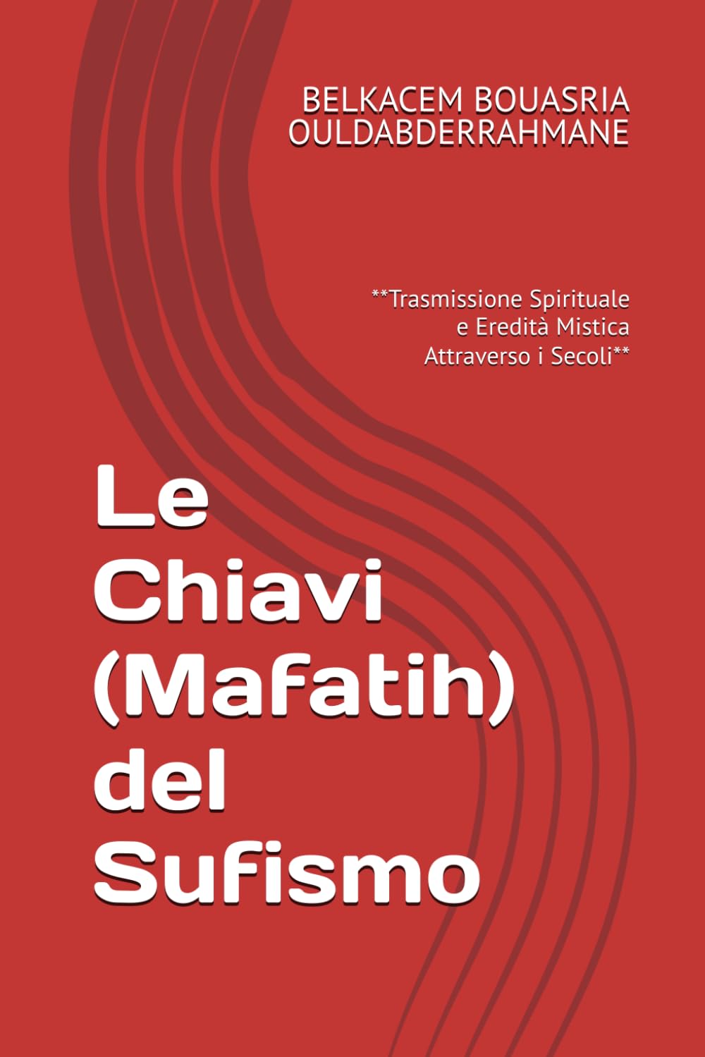 Le Chiavi (Mafatih) del Sufismo: **Trasmissione Spirituale e Eredità Mistica Attraverso i Secoli**