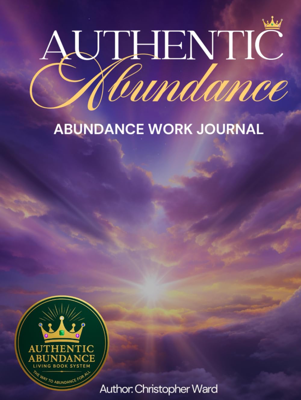 Authentic Abundance: Work Journal