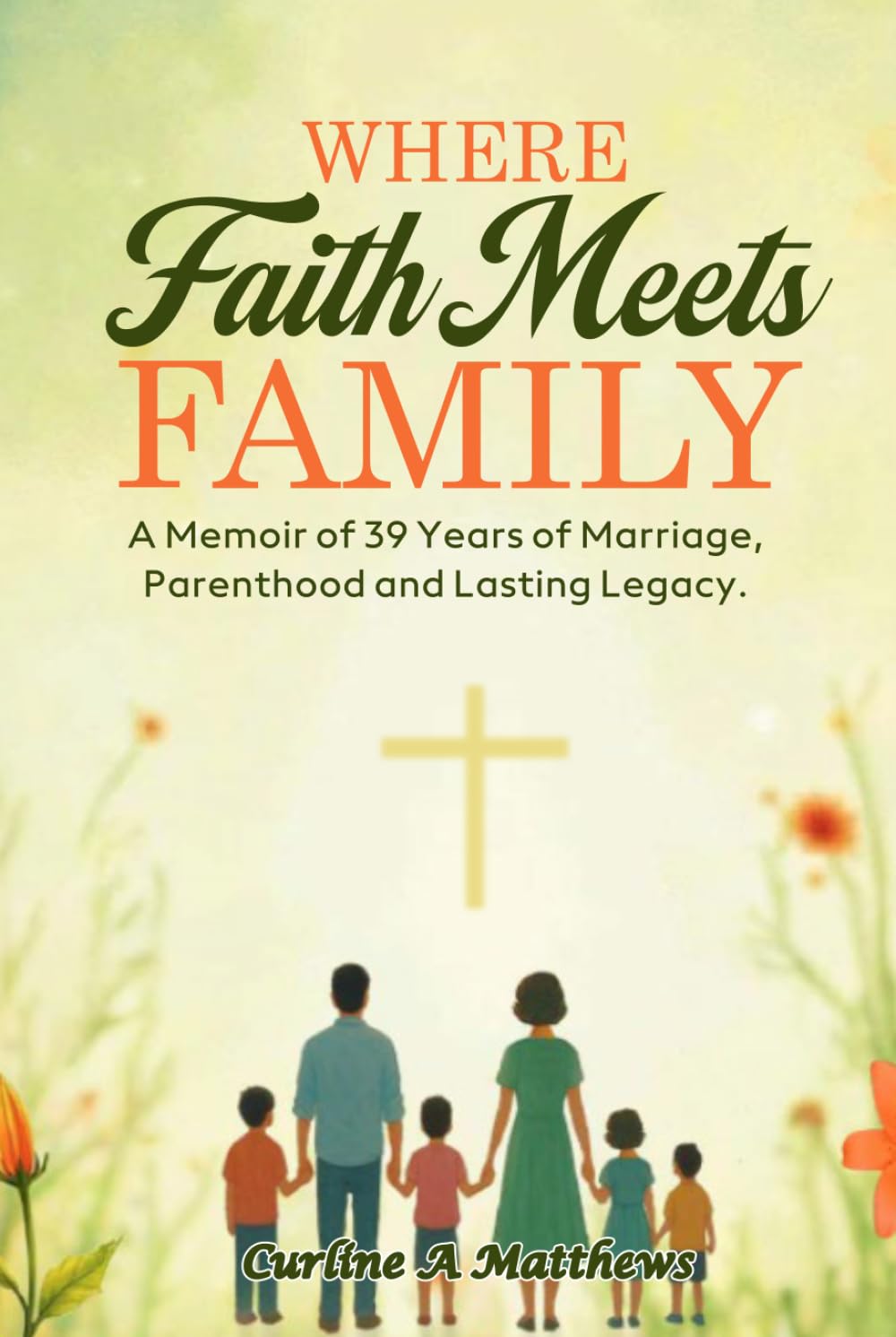 WHERE FAITH MEETS FAMILY