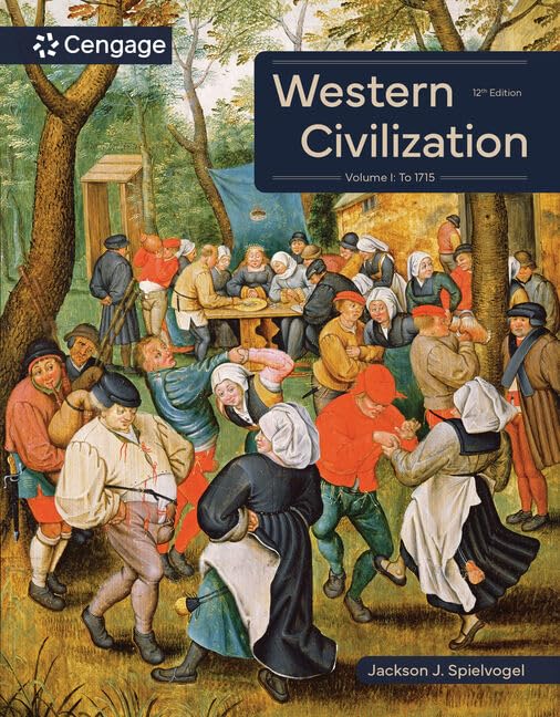 Western Civilization: Volume I: To 1715 (MindTap Course List)
