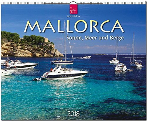 MALLORCA - Sonne, Meer und Berge: Original Stürtz-Kalender 2018 - Großformat-Kalender 60 x 48 cm MALLORCA - Sonne, Meer und Berge: Original Stürtz-Kalender 2018 - Großformat-Kalender 60 x 48 cm