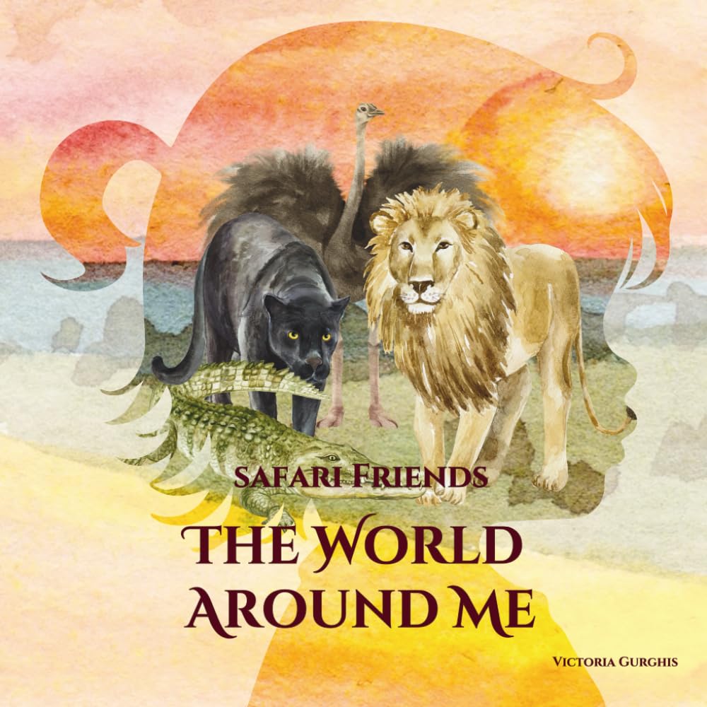 The World Around Me: Safari Friends