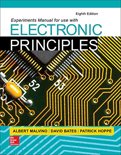 Electronic Principles Experiments Manual (ENGINEERING TECHNOLOGIES & THE TRADES) view 2