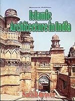 Islamic Architecture in India 8123907834 Book Cover
