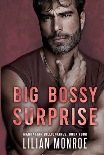 Big Bossy Surprise: A surprise pregnancy romance