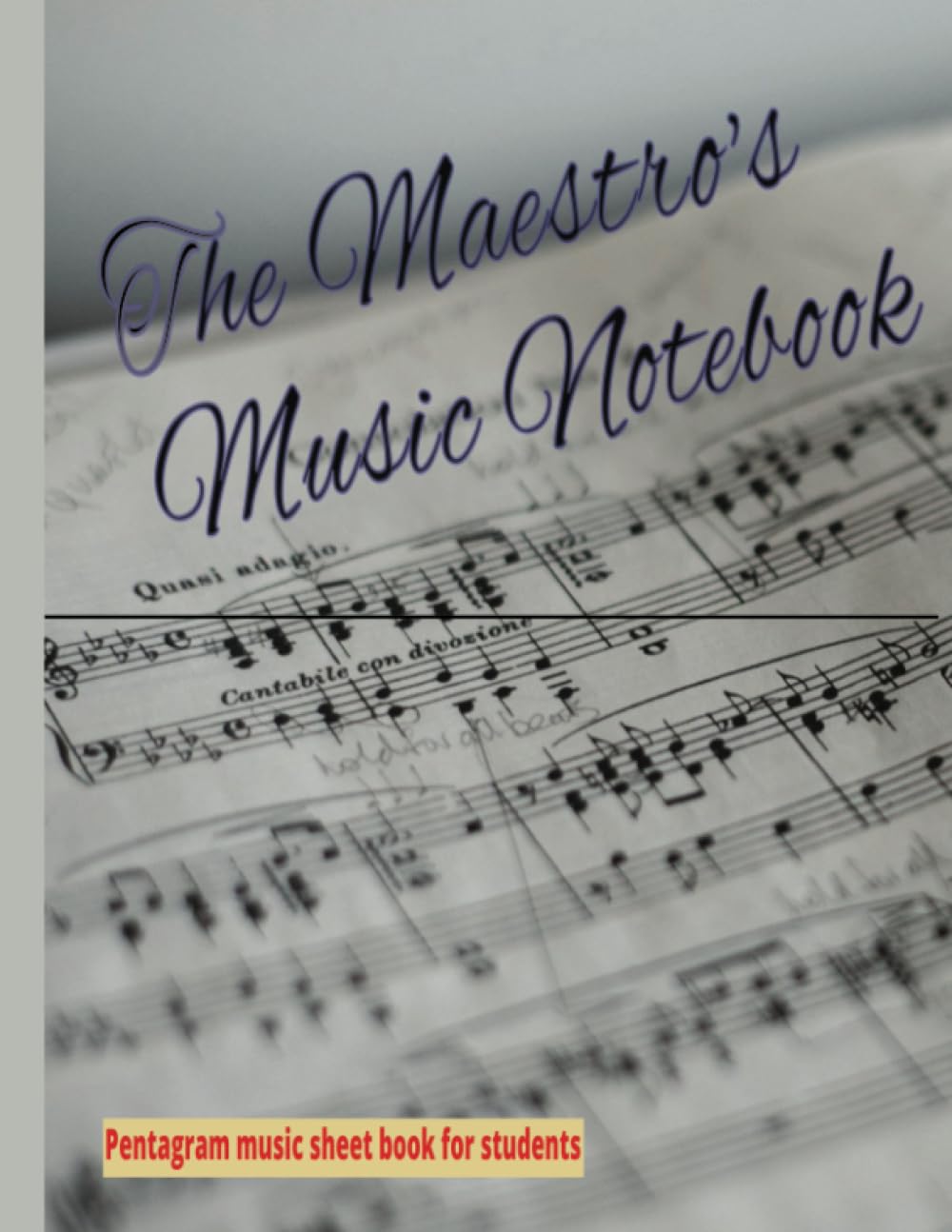 The Maestro's Music Notebook: A Blank Sheet Music Book for Composing Your Own Musical Masterpieces - 80 pages, 5-line pentagram in blank for students, teachers and "maestros" (Spanish Edition)