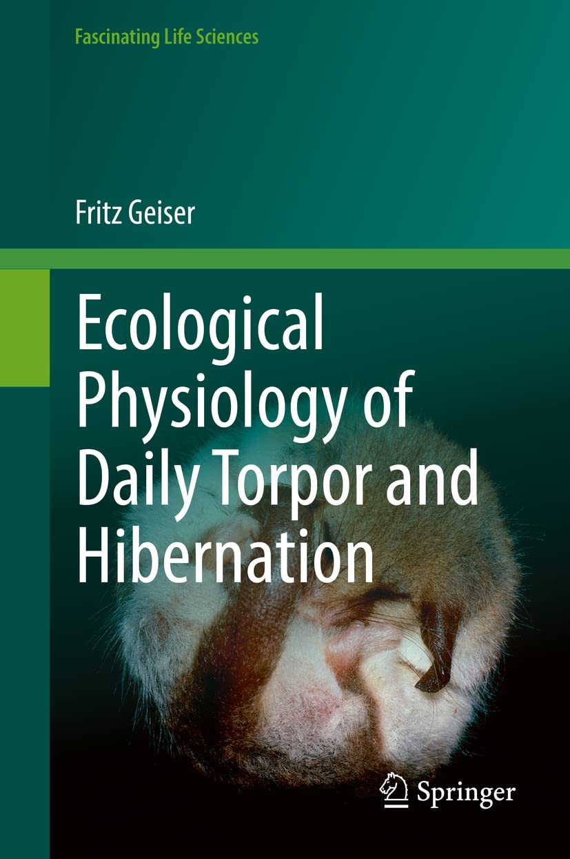 Hibernation and Torpor Ecological Physiology Livre Métabolisme