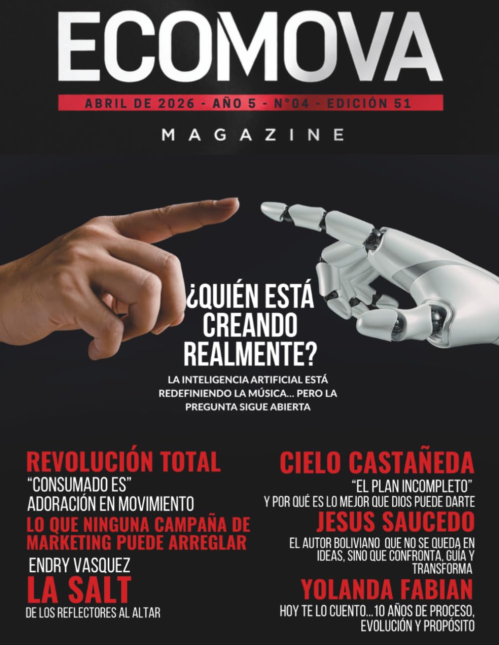 ECOMOVA MAGAZINE EDICION 51| AÑO °5| N°4|EN PORTADA ¿QUIÉN ESTÁ CREANDO REALMENTE?: La inteligencia artificial está redefiniendo la música… pero la pregunta sigue abierta (ECOMOVA MAGAZINE AÑO 5)