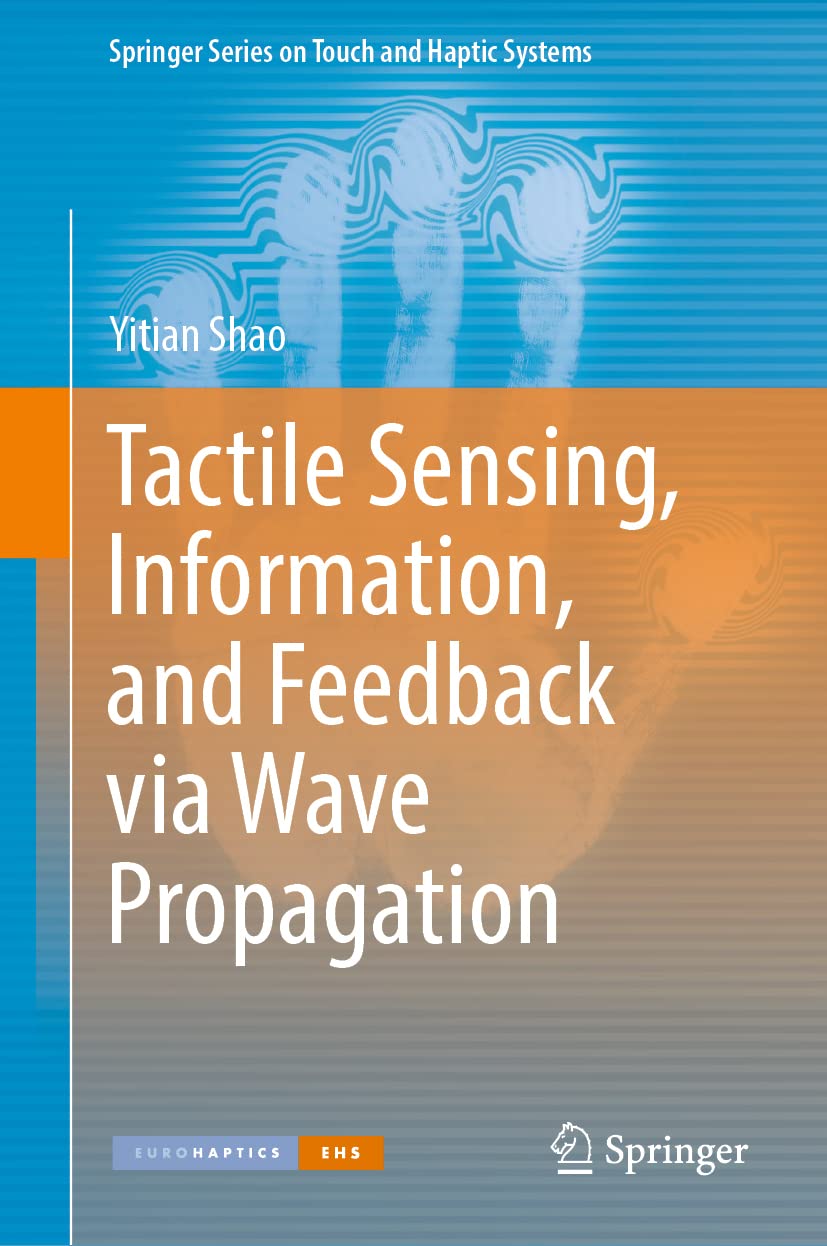 Tactile Sensing, Information, and Feedback Via Wave Propagation
