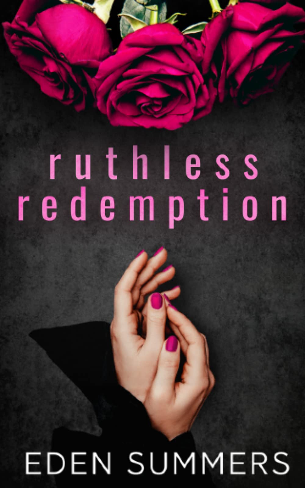 Ruthless Redemption: 2 (Hunting Her)