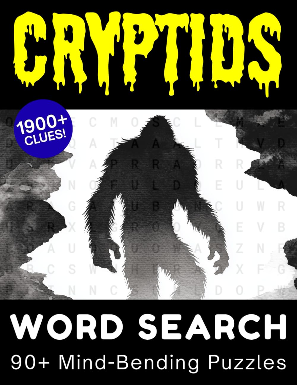Cryptids Word Search: 90+ Mind-Bending Puzzles of Mythical Beasts from Creatures of Folklore to Legendary Monsters