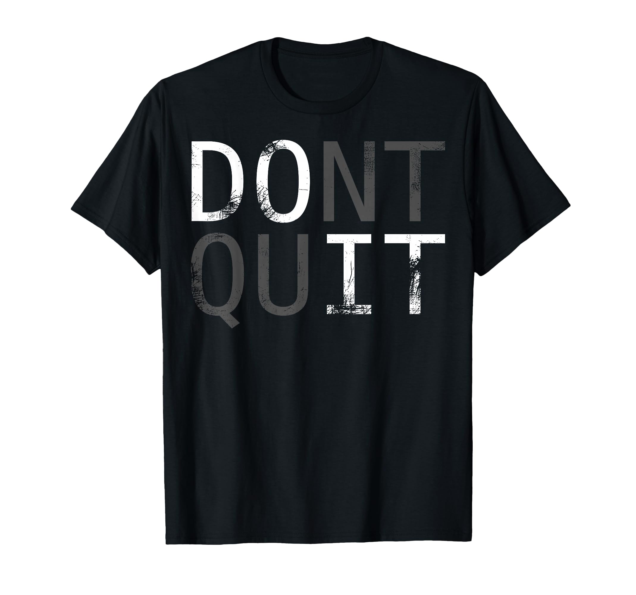 Motivational Training T-Shirt: 'Do it Don't Quit' OEKO-TEX Certified