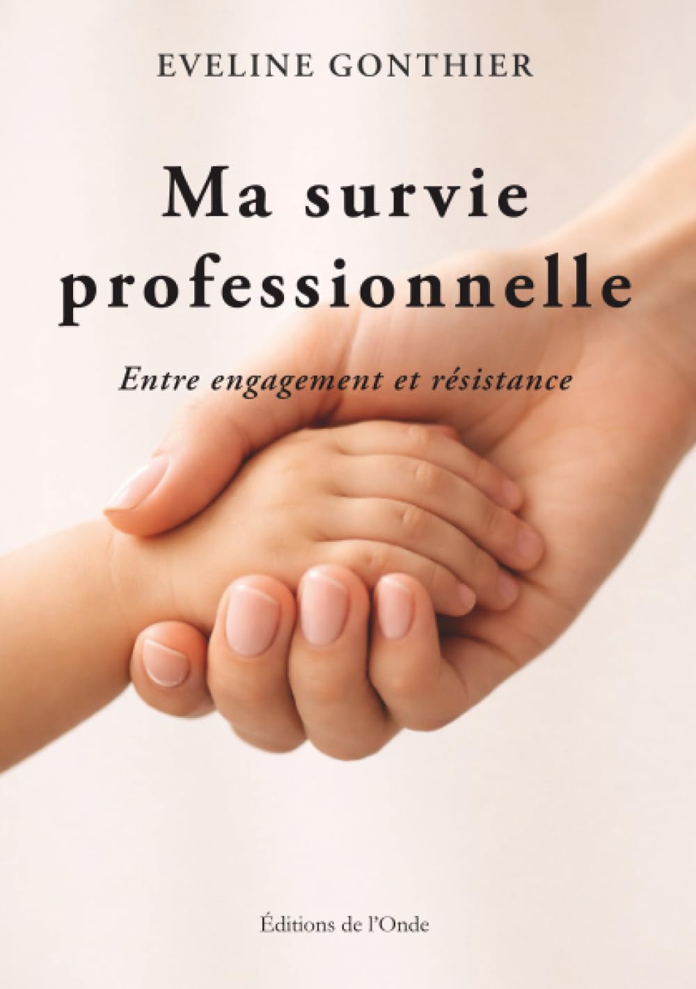 Ma survie professionnelle : entre engagement et résistance