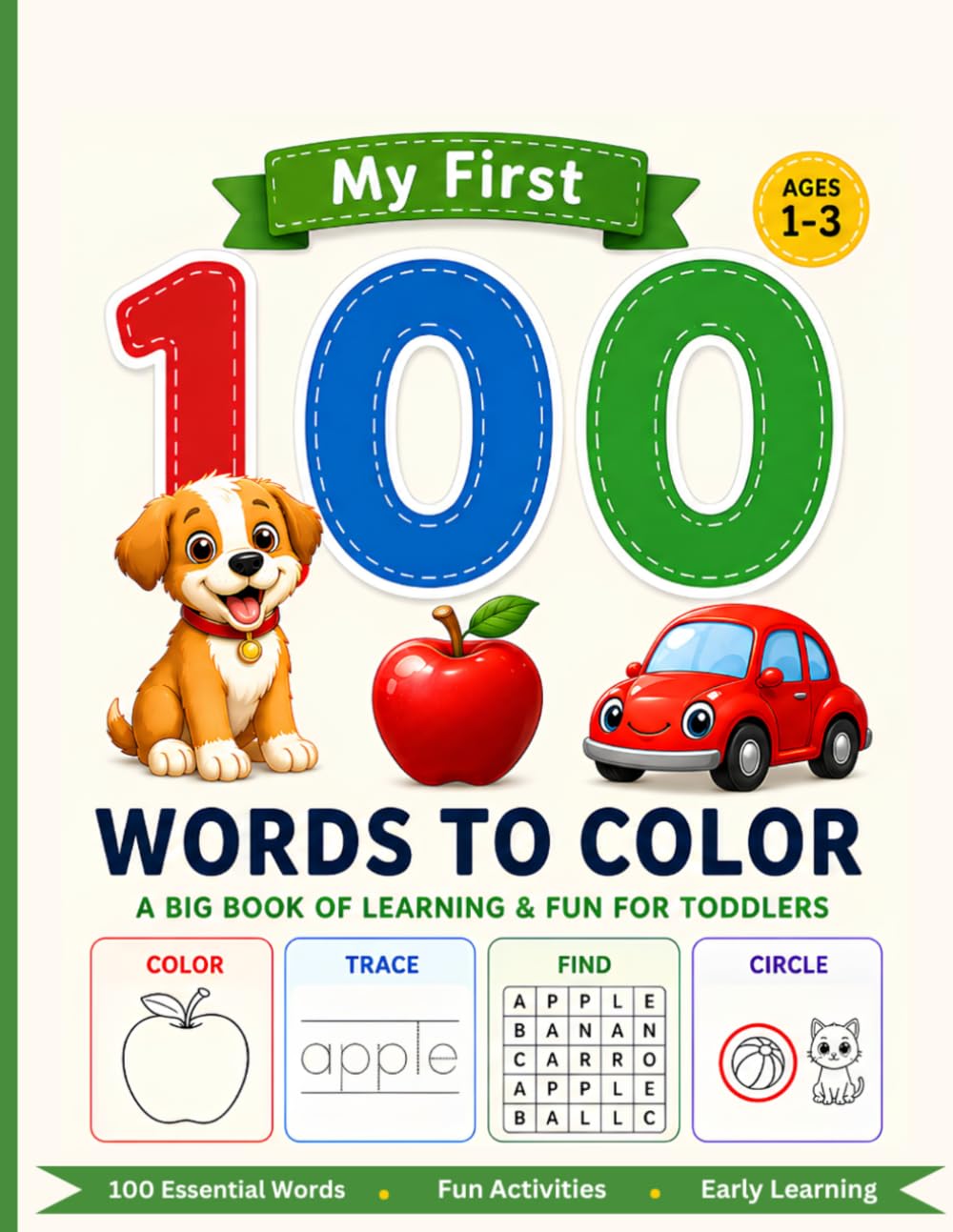 My First 100 Words to Color: A Big Book of Learning & Fun for Toddlers