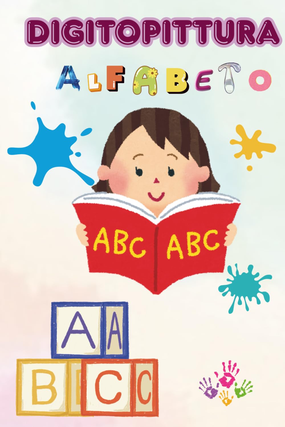 Digito Pittura alfabeto: Un Libro da Colorare Interattivo per Imparare l'Alfabeto con la Magica Tecnica della Digito Pittura!