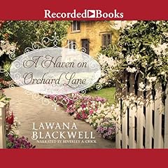 A Haven on Orchard Lane Audiolibro Por Lawana Blackwell arte de portada