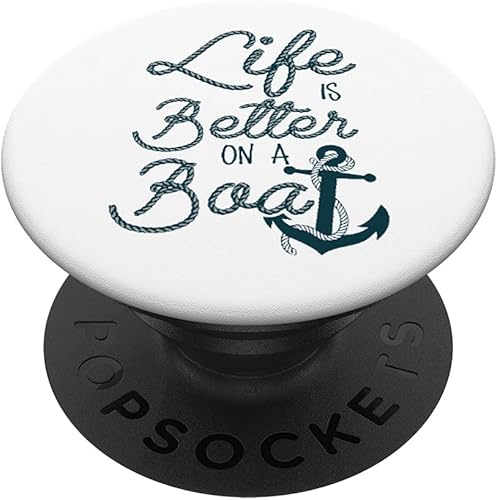 Fun Life is Better on a Boat Cruising Lovers and Boaters PopSockets PopGrip agarre intercambiable para teléfonos y tabletas
