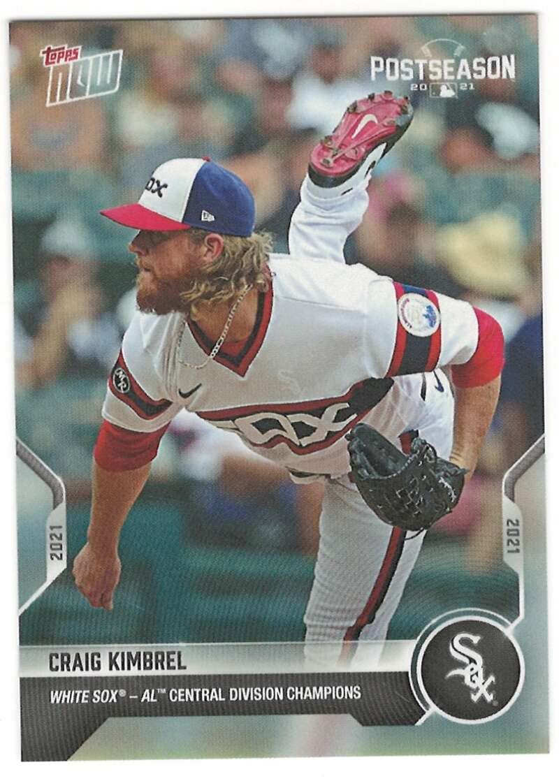 CRAIG KIMBREL 2021 Topps NOW Playoff Season /1001#49 White Sox