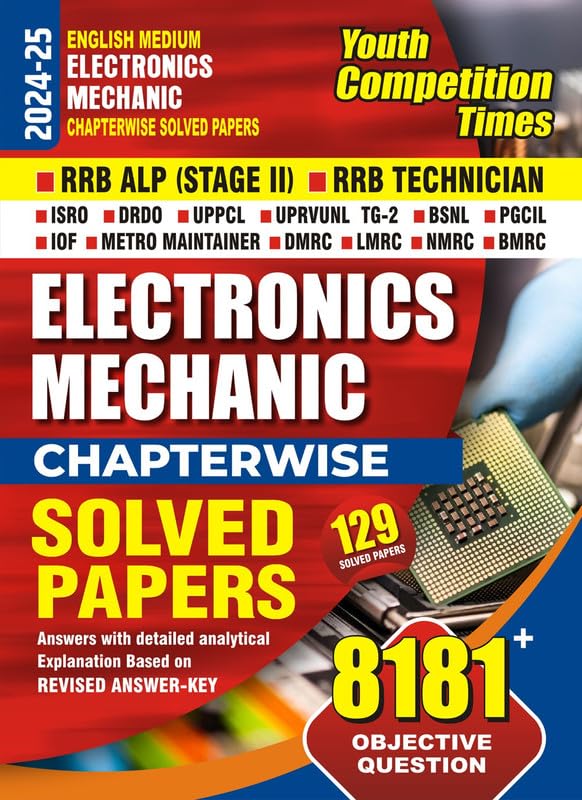 English Medium Electronics Mechanic Chapterwise Solved Papers RRB ALP Stage_II RRB Technician 129 Solved Papers 8181 Objective Question 2024_25
