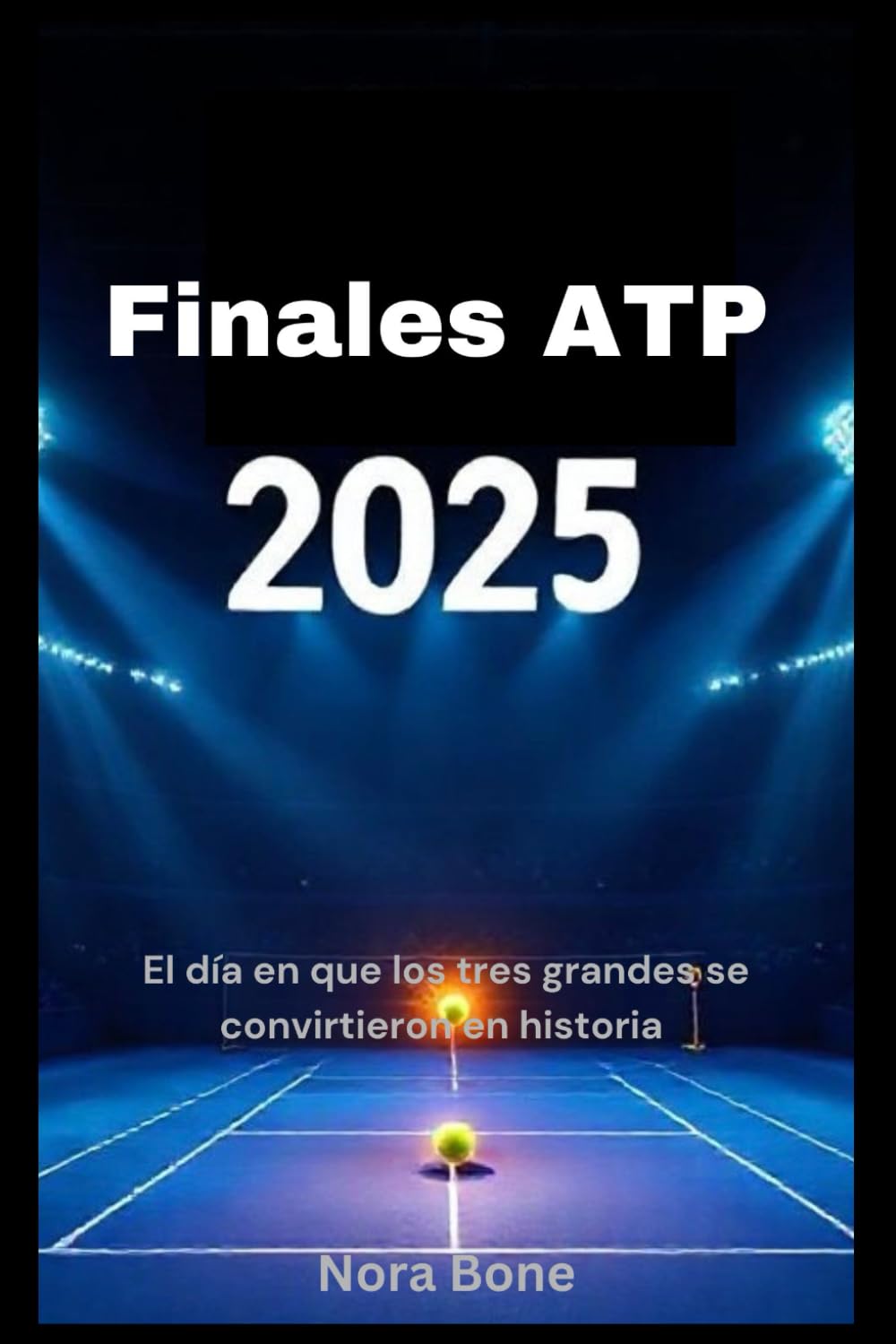 Finales ATP 2025: El día en que los tres grandes se convirtieron en historia
