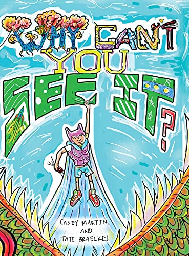 Why Can't You See It?