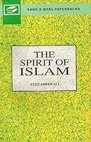 The Spirit of Islam [Jan 31, 2001] Ali, Syed Ameer 9693507126 Book Cover