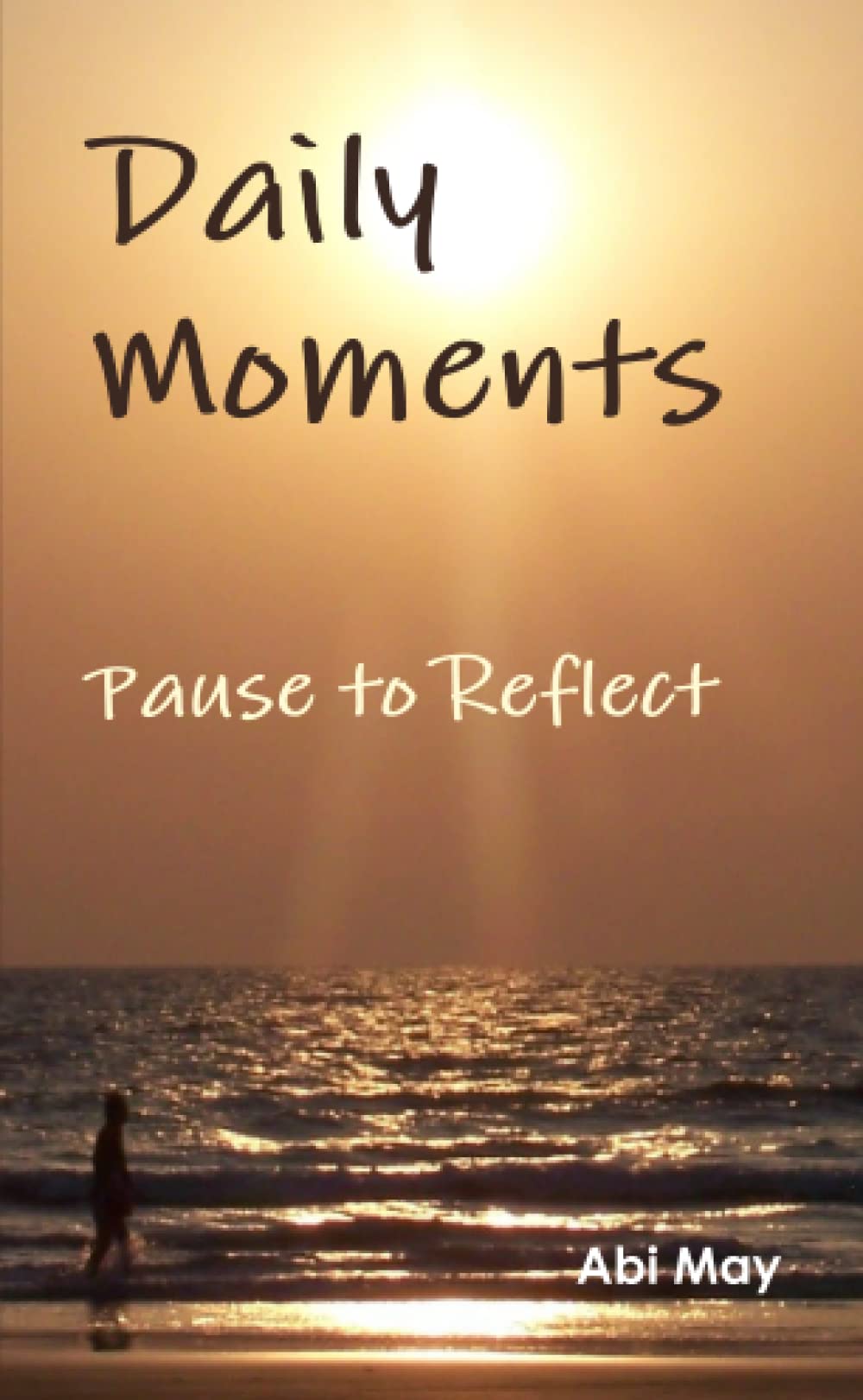 Daily Moments, Pause to Reflect