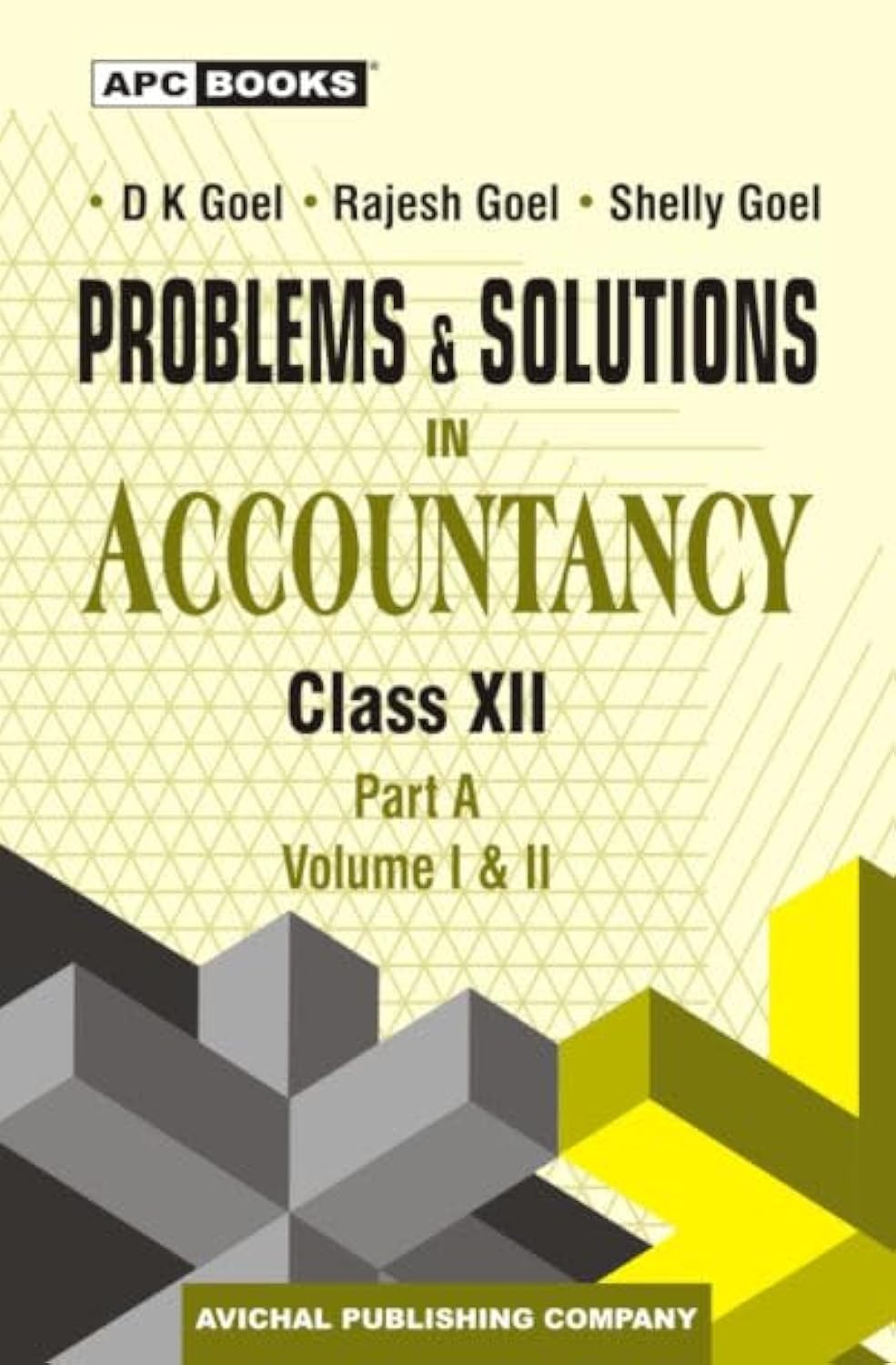 Problems & Solutions In Accountancy Class- Xii, (Vol I & Ii), (Part-A)
